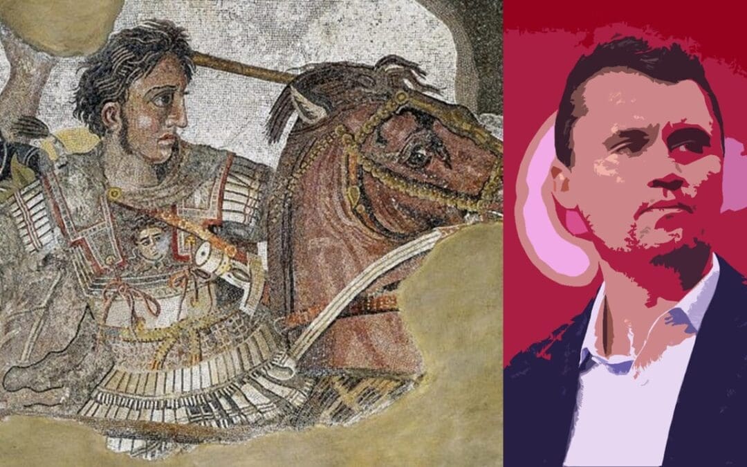 Alexander the Great: A Short, Vibrant Life & Legacy that Resonates Right Now